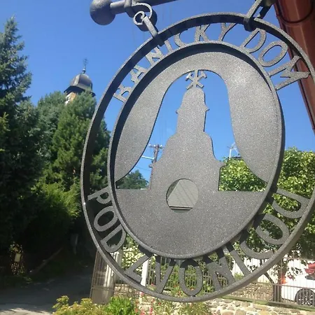 Banicky Dom Pod Zvonicou Dom wakacyjny